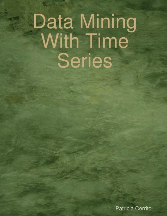 Data Mining With Time Series