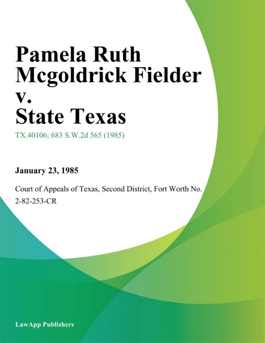 Pamela Ruth Mcgoldrick Fielder v. State Texas