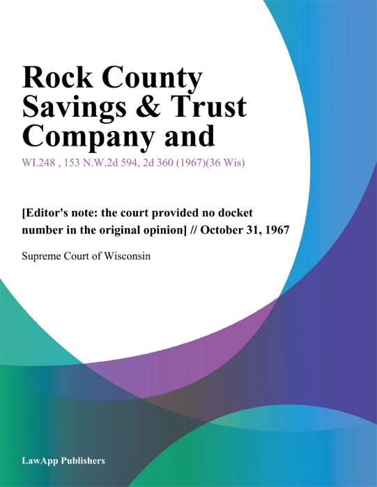 Rock County Savings & Trust Company and