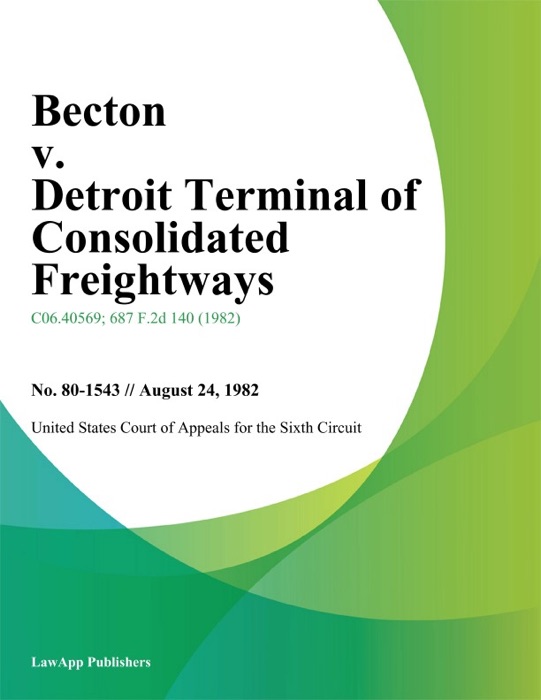 Becton v. Detroit Terminal of Consolidated Freightways