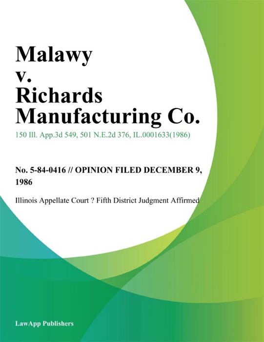 Malawy v. Richards Manufacturing Co.