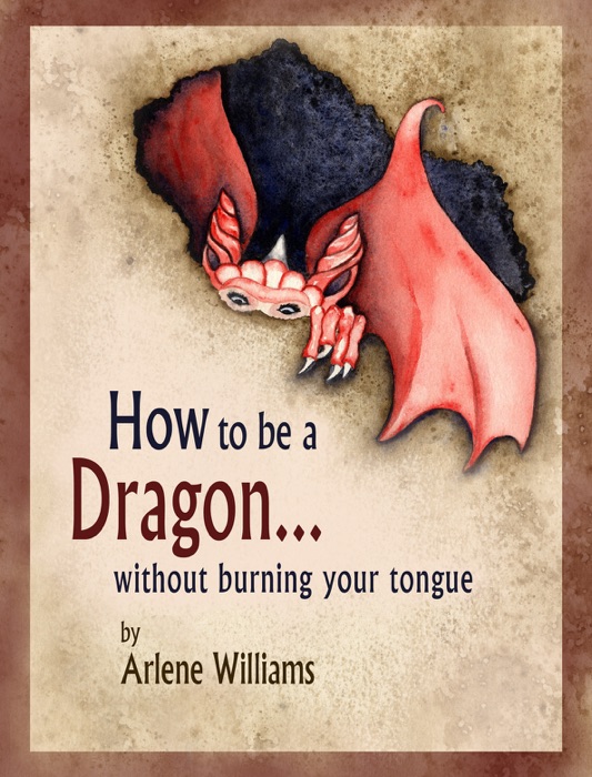 How to Be a Dragon Without Burning Your Tongue