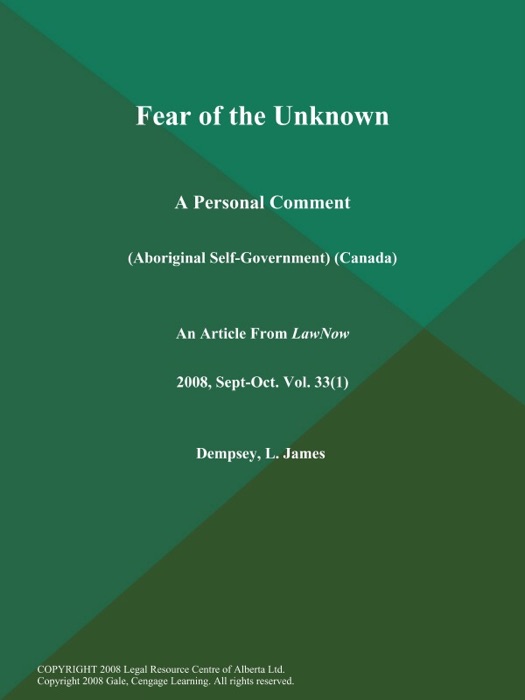 Fear of the Unknown: A Personal Comment (Aboriginal Self-Government) (Canada)
