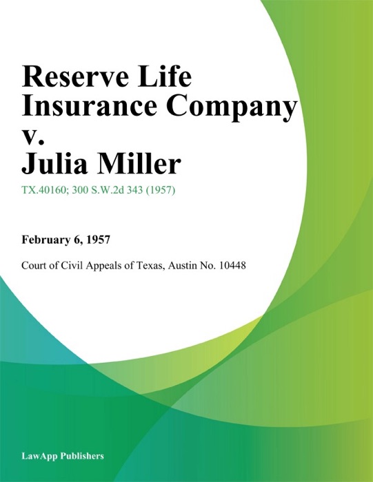 Reserve Life Insurance Company v. Julia Miller