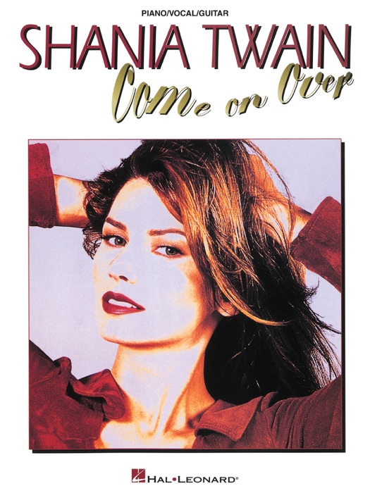 Shania Twain - Come On Over (Songbook)