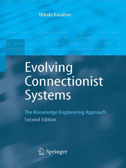 Evolving Connectionist Systems