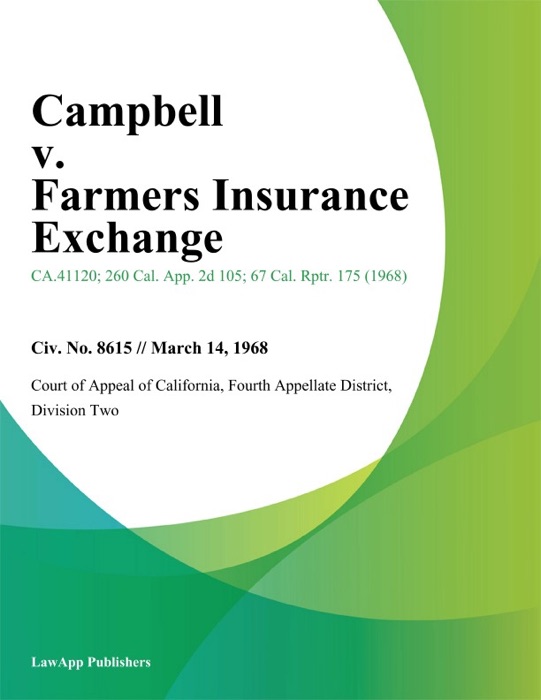 Campbell V. Farmers Insurance Exchange