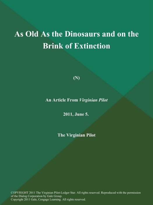 As Old As the Dinosaurs and on the Brink of Extinction (N)