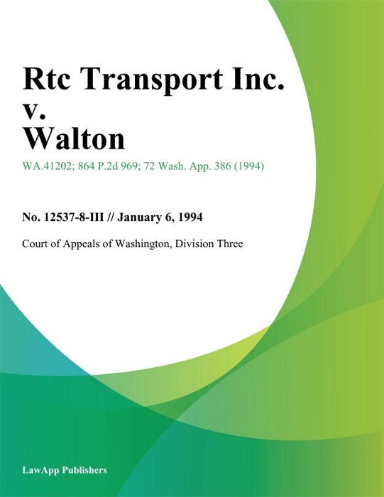 Rtc Transport Inc. V. Walton