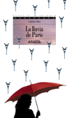 La lluvia de París - Lorenzo Silva