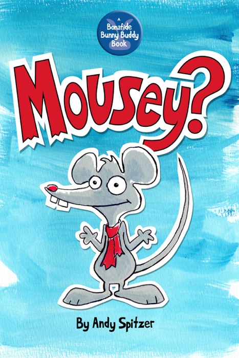 Mousey?