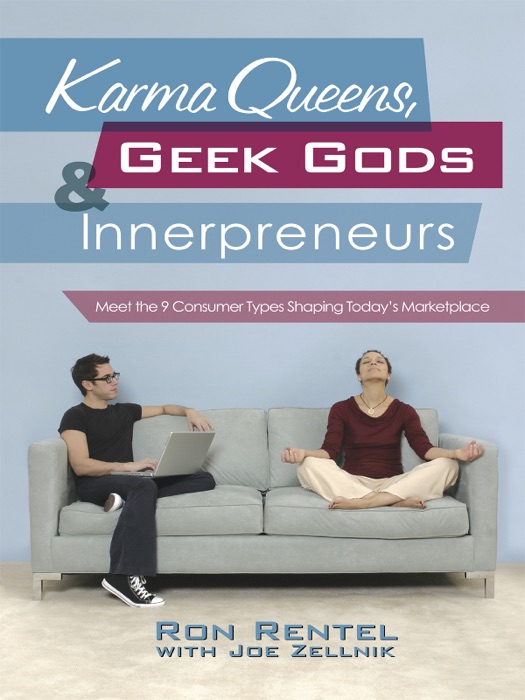 Karma Queens, Geek Gods, and Innerpreneurs