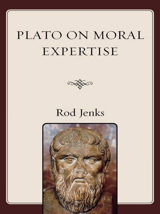 Plato on Moral Expertise