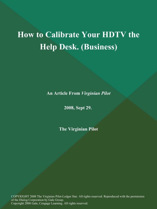 How to Calibrate Your HDTV the Help Desk (Business)