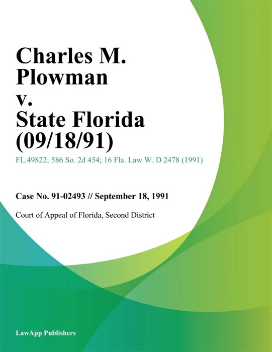 Charles M. Plowman v. State Florida