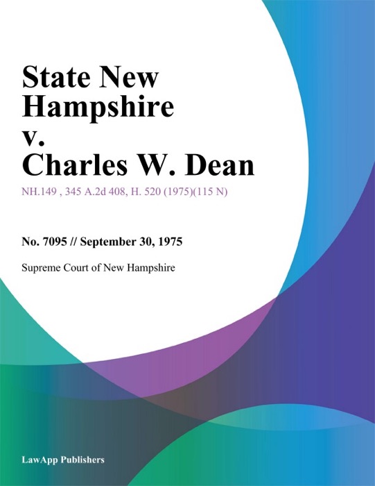 State New Hampshire v. Charles W. Dean
