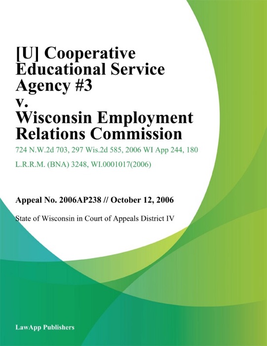 Cooperative Educational Service Agency #3 v. Wisconsin Employment Relations Commission