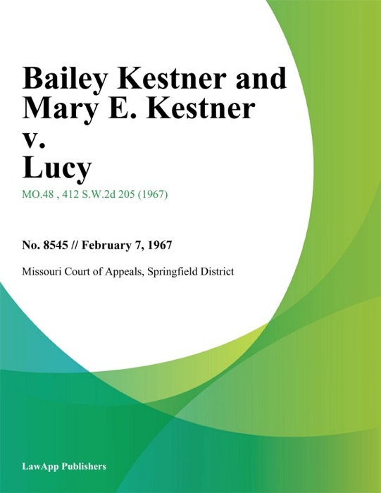 Bailey Kestner and Mary E. Kestner v. Lucy