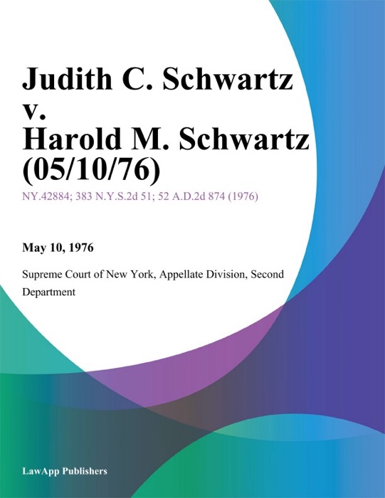 Judith C. Schwartz v. Harold M. Schwartz