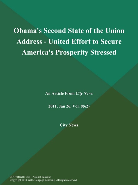 Obama's Second State of the Union Address - United Effort to Secure America's Prosperity Stressed