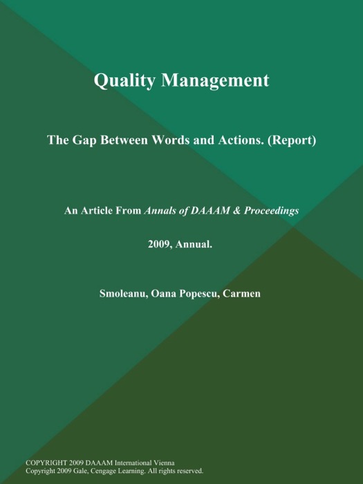 Quality Management: The Gap Between Words and Actions (Report)