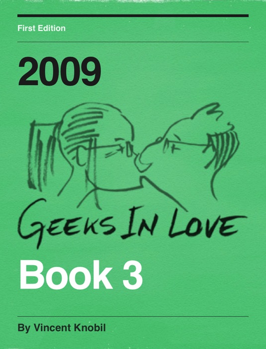 Geeks In Love, Book 3