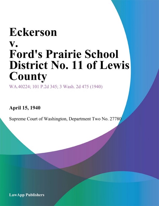 Eckerson V. Ford's Prairie School District No. 11 Of Lewis County
