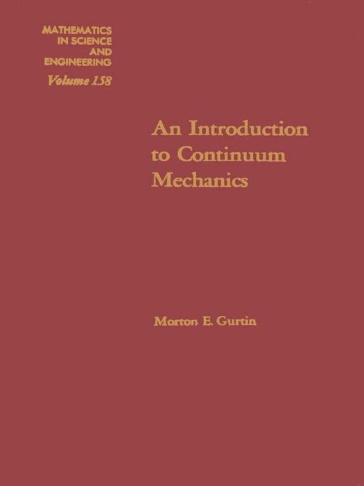 An Introduction to Continuum Mechanics (Enhanced Edition)