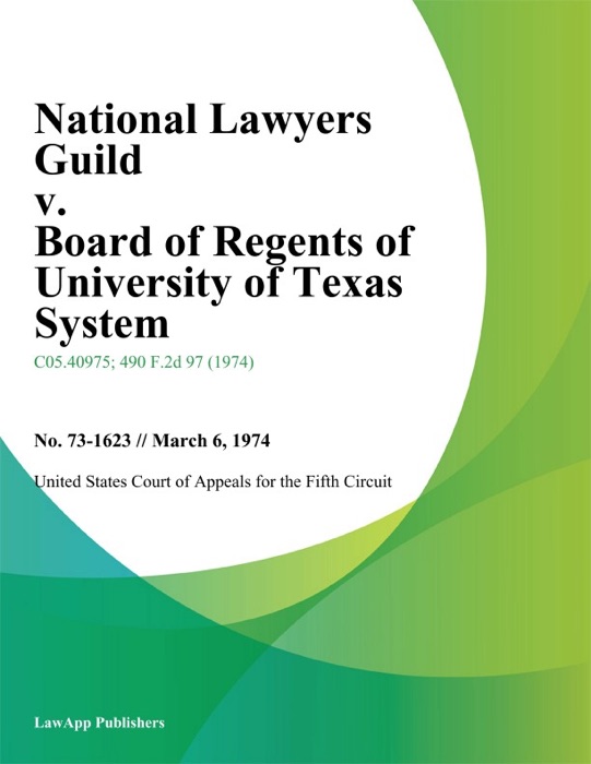 National Lawyers Guild v. Board of Regents of University of Texas System