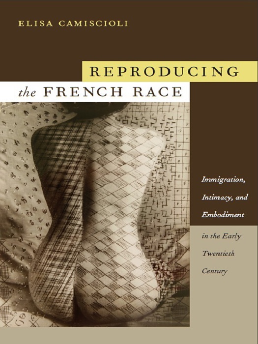 Reproducing the French Race