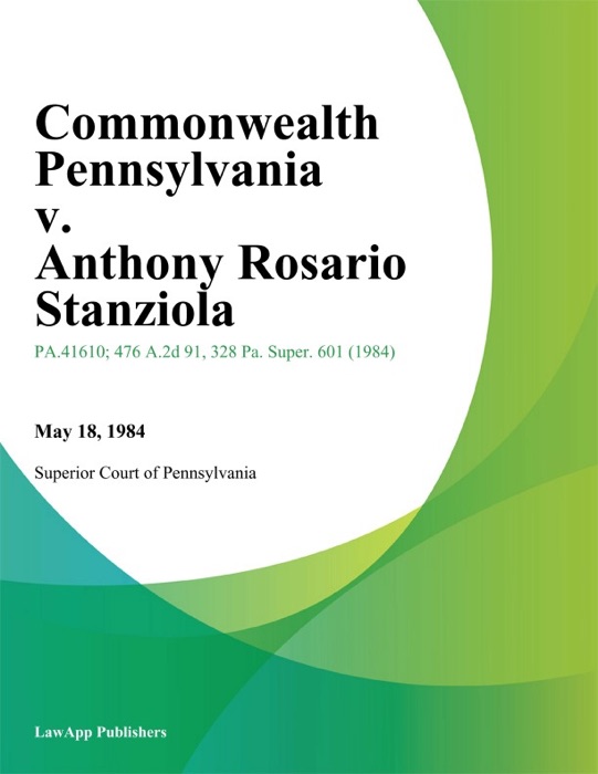 Commonwealth Pennsylvania v. Anthony Rosario Stanziola