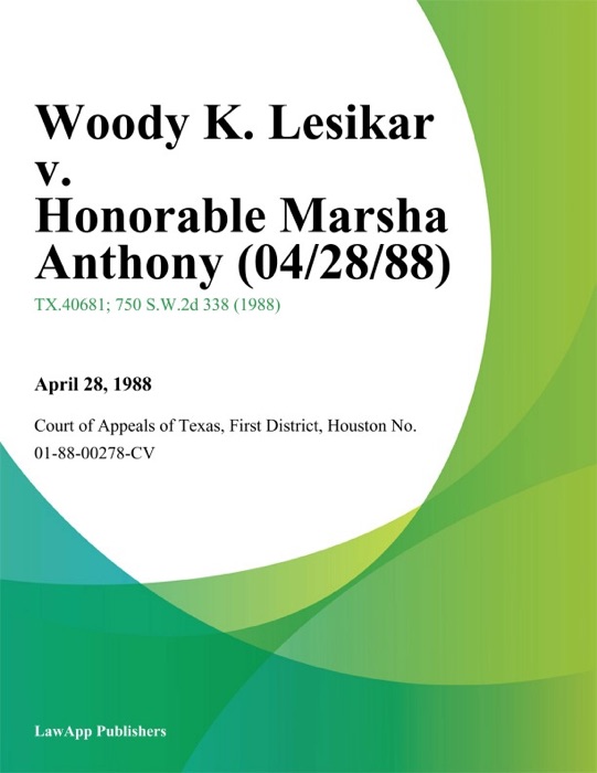Woody K. Lesikar v. Honorable Marsha Anthony