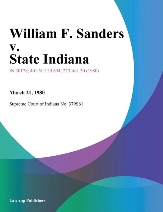 William F. Sanders v. State Indiana