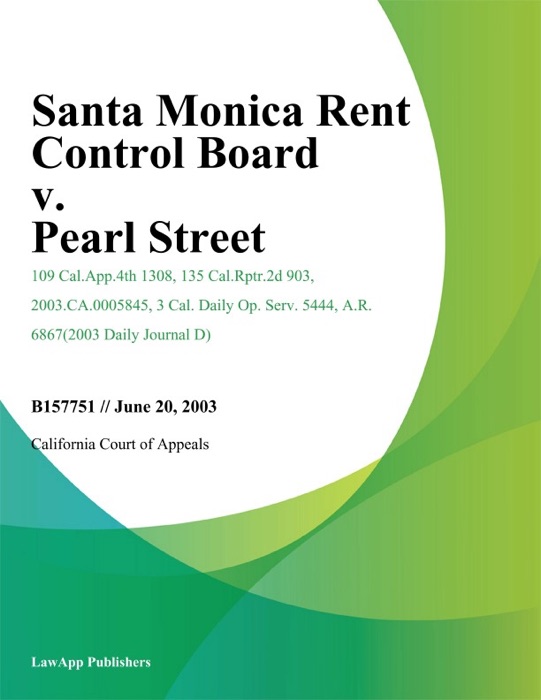 Santa Monica Rent Control Board V. Pearl Street