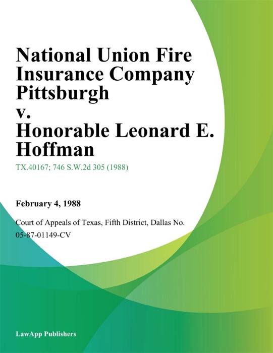 National Union Fire Insurance Company Pittsburgh v. Honorable Leonard E. Hoffman