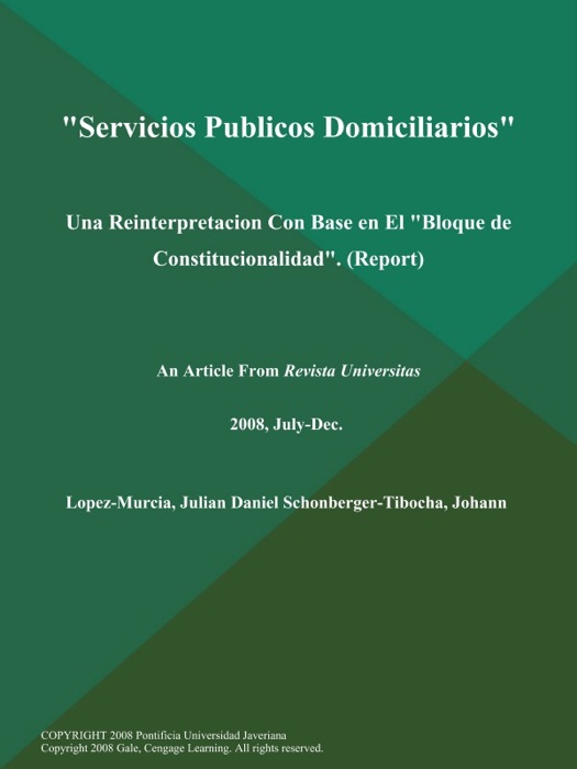 Servicios Publicos Domiciliarios: Una Reinterpretacion Con Base en El 