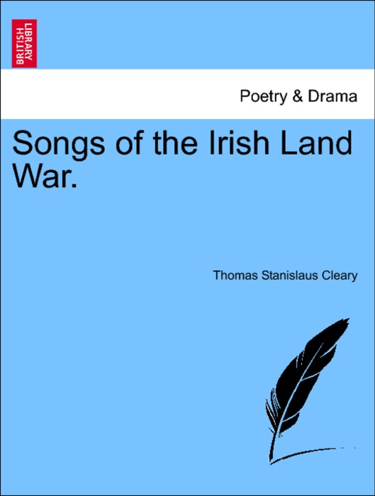 Songs of the Irish Land War.