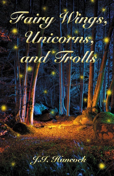 Fairy Wings, Unicorns & Trolls