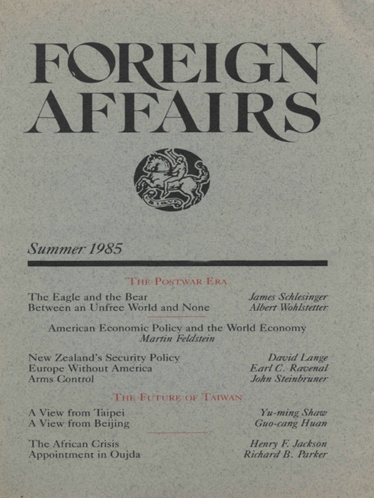Foreign Affairs - Summer 1985