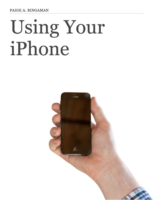 Using Your iPhone