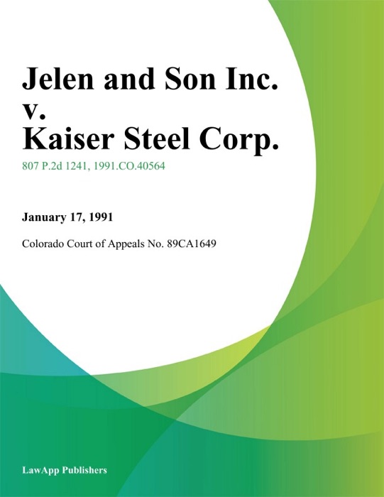 Jelen And Son Inc. v. Kaiser Steel Corp.