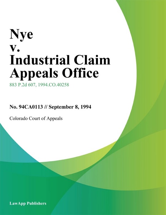 Nye v. Industrial Claim Appeals office