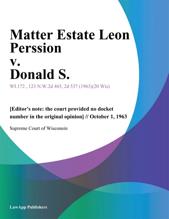 Matter Estate Leon Perssion v. Donald S.