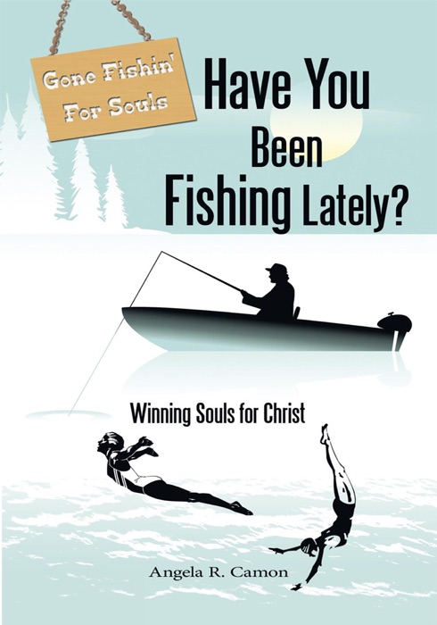 Have You Been Fishing Lately?