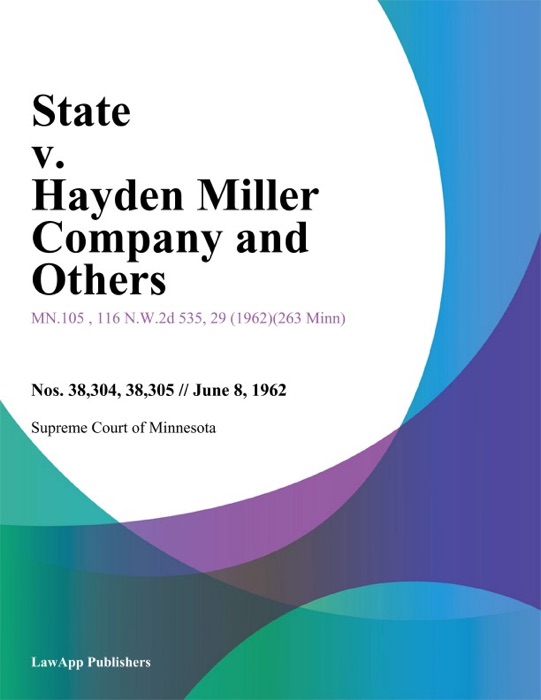 State v. Hayden Miller Company and Others