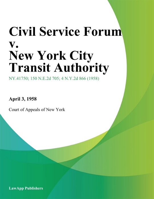 Civil Service Forum v. New York City Transit Authority