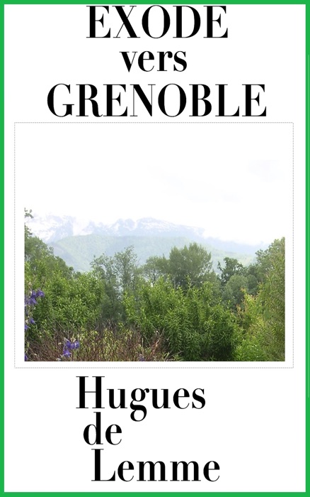 Exode vers Grenoble
