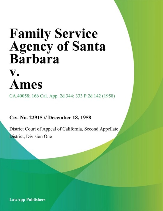 Family Service Agency Of Santa Barbara V. Ames