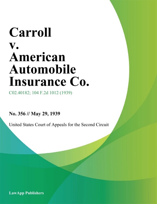 Carroll v. American Automobile Insurance Co.