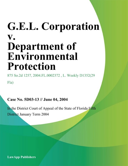 G.E.L. Corporation V. Department Of Environmental Protection